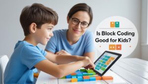 Block Coding for Kids: Benefits & Parent Tips