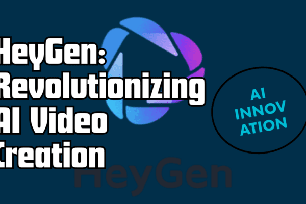 HeyGen: Revolutionizing AI Video Creation
