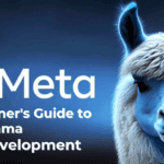 Meta Llama App Development: A Beginner’s Guide
