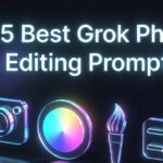 25 Best Grok Photo Editing Prompts (Stunning Images)