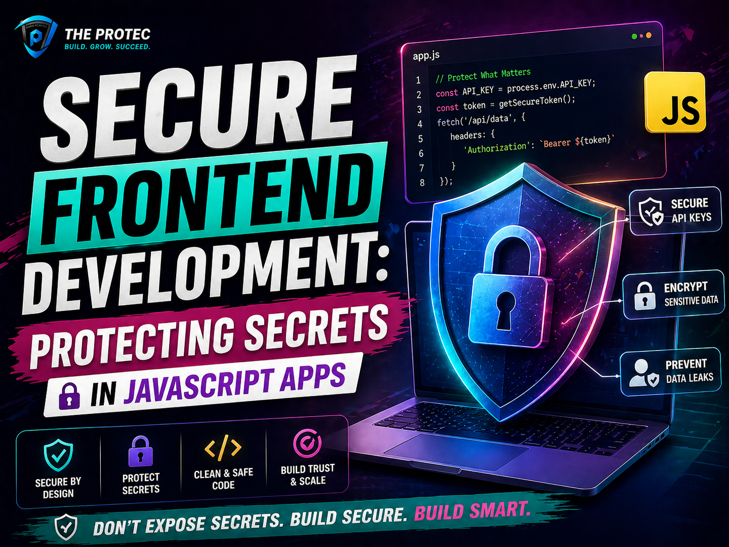 Secure Frontend Development Protecting Secrets in JavaScript Apps