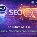 The Future of SEO Optimizing for AI Agents and Machine-Readable Content