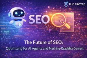 The Future of SEO Optimizing for AI Agents and Machine-Readable Content