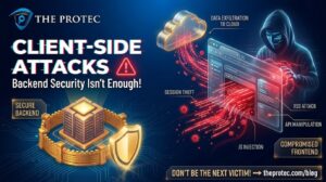 The Rise of Client-Side Attacks: Why Backend Security Is Not Enough