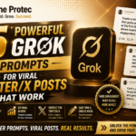 15 Powerful Grok Prompts for Viral Twitter/X Posts That Work