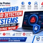 AI-Powered Fraud Detection Systems Businesses Are Using Now