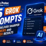 15 Grok Prompts That Deliver Sharper Answers and Better Results