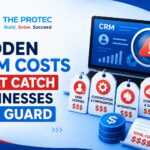 Hidden CRM Costs That Catch Businesses Off Guard