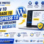 How to Upgrade to WordPress 7.0 Without Breaking Your Website
