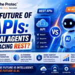 The Future of APIs: Are AI Agents Replacing REST?