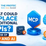 What Could Replace Traditional APIs? The Rise of MCP and AI