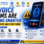 AI Voice Scams Are Getting Smarter: How to Spot and Stop Them