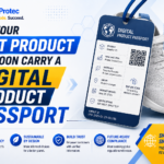 Why Your Next Product May Soon Carry a Digital Product Passport