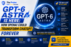 GPT-6 Astra Is Here: How OpenAI Could Transform ChatGPT Forever