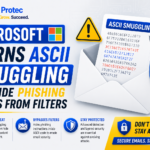 Microsoft Warns ASCII Smuggling Can Hide Phishing Emails From Filters