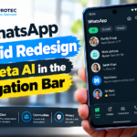 WhatsApp Android Redesign Puts Meta AI in the Navigation Bar