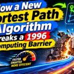 How a new shortest path algorithm breaks a 1996 computing barrier