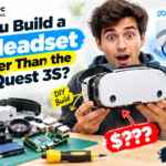 Can You Build a VR Headset Cheaper Than the Meta Quest 3S?