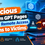 Malicious Custom GPT Pages Spread Remote Access Trojans to Victims