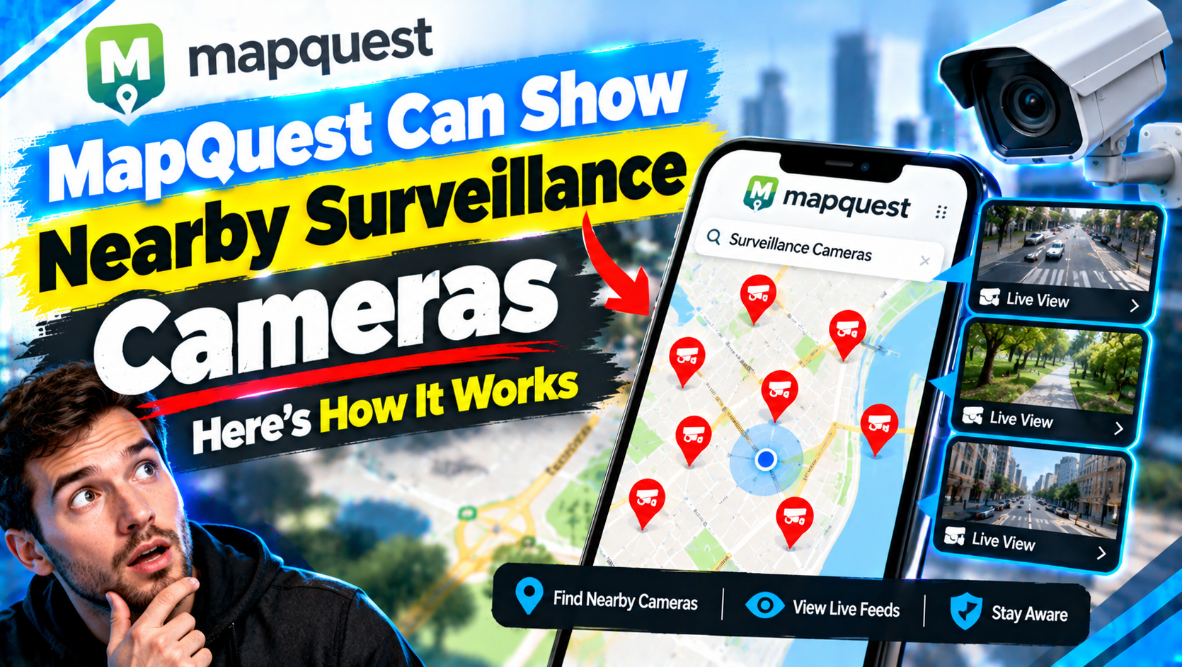 MapQuest Can Show Nearby Surveillance Cameras: Here's How It Works