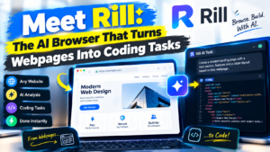 Meet Rill: The AI Browser That Turns Webpages Into Coding Tasks