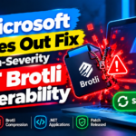 Microsoft Rushes Out Fix for High-Severity .NET Brotli Vulnerability