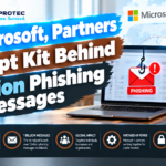 Microsoft, Partners Disrupt Kit Behind 1 Billion Phishing Messages