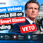 Newsom Vetoes California Bill on Secret Smart Glasses Recording