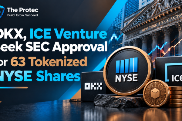 OKX, ICE Venture Seek SEC Approval for 63 Tokenized NYSE Shares