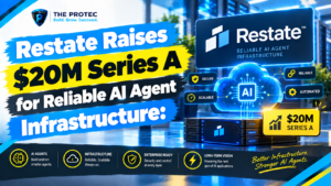 Restate Raises $20M Series A for Reliable AI Agent Infrastructure