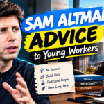 Sam Altman advice to young workers: 7 skills for the AI era