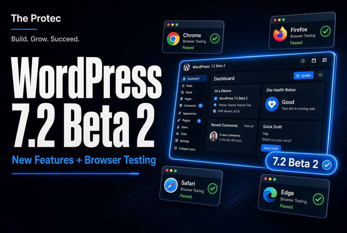 WordPress 7.2 Beta 2: New Features and Browser Testing Guide
