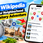 Local Wikipedia Turns Your Neighborhood Into a History Adventure