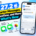 iOS 27.2 Adds Smarter Messages, Group FaceTime, and More: Here's What's New