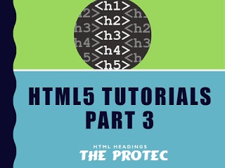 Learn Free How to Write HTML Headings part 3 of html tutorial with The ProTec