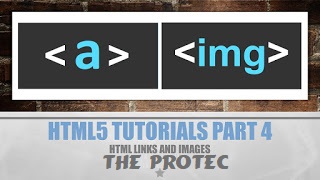 Learn Free How to add Links and Images in your Webpage part 4 of html tutorial with The ProTec